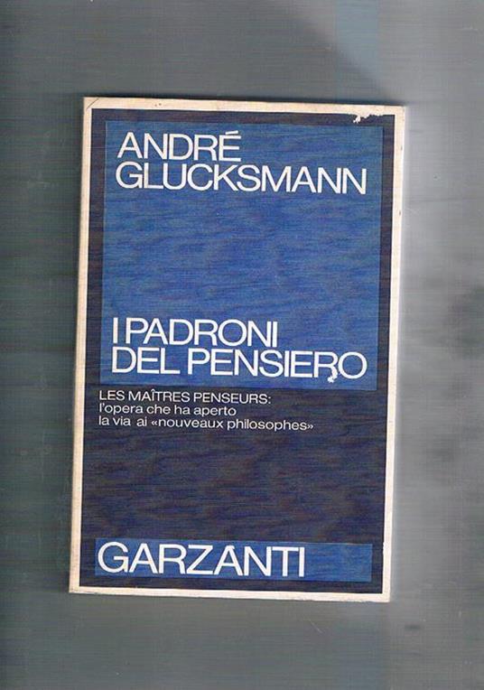 I padroni del pensiero - André Glucksmann - copertina