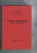 L' age critique (étude pathogénique et clinique)