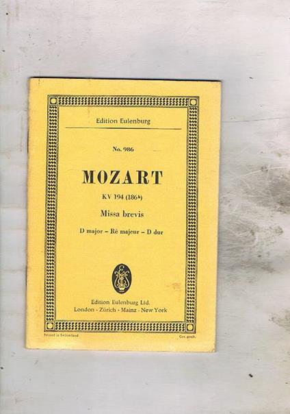 Missa Brevis D dur für Chor, 2 Vilinen, Bass und Orgel. KV 194 (186h) - Wolfgang Amadeus Mozart - copertina