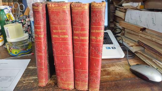 Corso di geografia universale sviluppato in cento lezioni e diviso in tre grandi parti. Vol. I-IV. Mancano le carte geografiche - Francesco Costantino Marmocchi - copertina