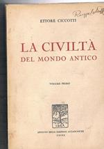 La civiltà del mondo antico. Vol. I-II