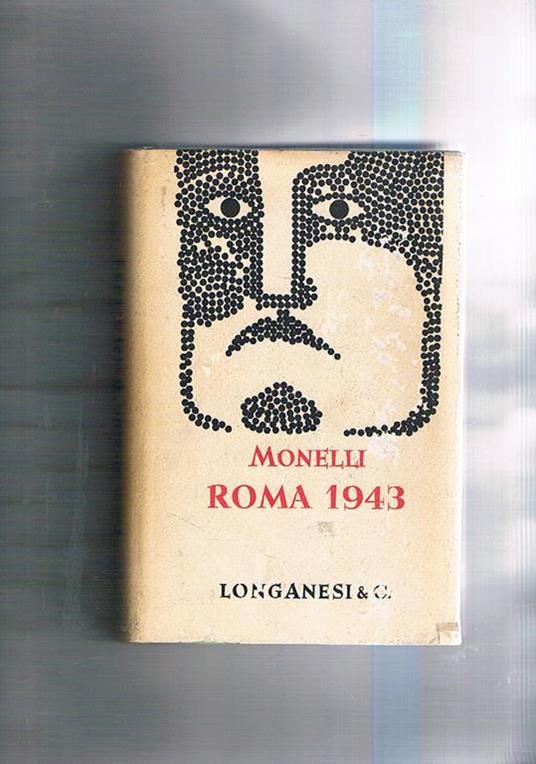 Roma 1943. Nuova edizione riveduta e accresciuta - Paolo Monelli - copertina