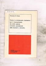 Contro lo sfruttamento clandestino per il riconoscimento dei diritti salariali, normativi, previdenziali, delle lavoranti a domicilio. Conclusioni al convegno nazionale del PCI sul lavoro a domicilio del 4-5 gennaio 1972