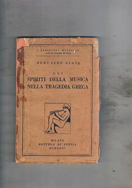 Gli spiriti della musica nella tragedia greca - Romualdo Giani - copertina