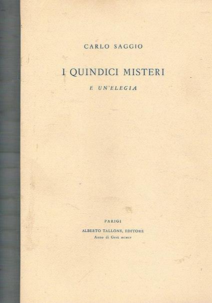 I quindici misteri e un'elegia - Carlo Saggio - copertina