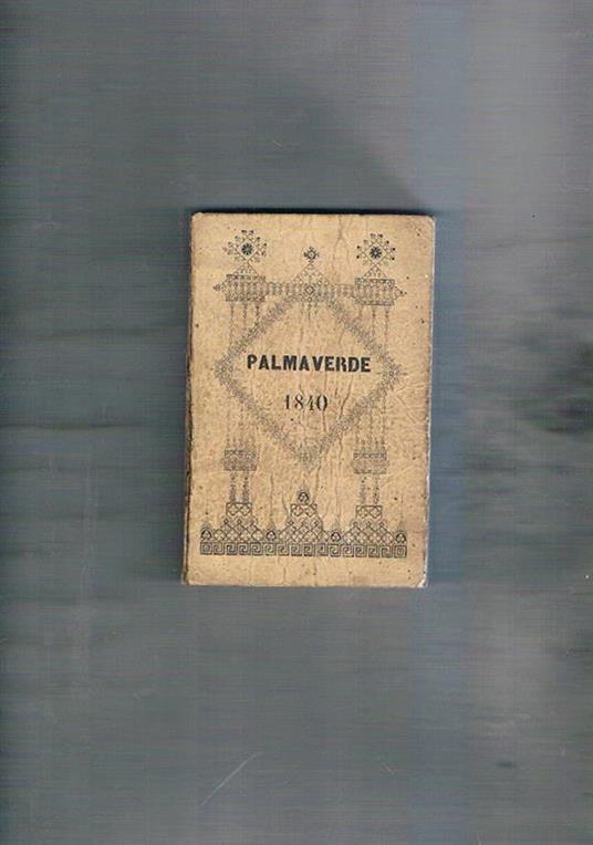 Palmaverde 1840 giornale storico, statistico, giudiziario amministrativo - copertina