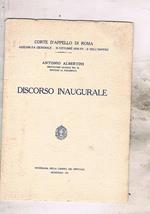 Discorso inaugurale. Corte d'appello do Roma assemblea inaugurale 31 ottobre 1936