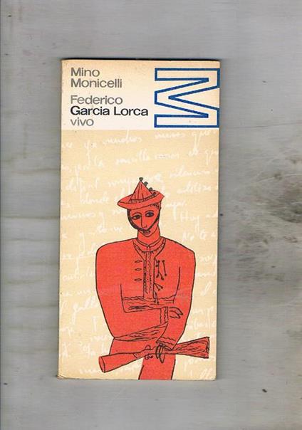 Federico Garzia Lorca vivo - Mino Monicelli - copertina