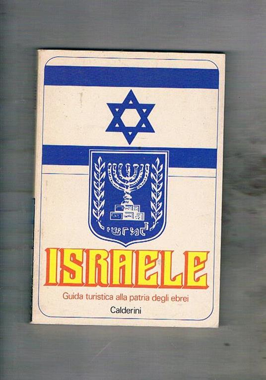 Israele. Guida turistica alla patria degli ebrei - copertina
