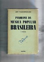Panorama da musica popular brasileira vol. I-II. Contiene anche una biografia e discografia di numerosi compositori