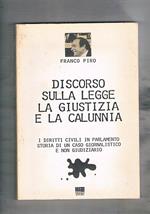 Discorso sulla legge, la giustizia e la calunnia