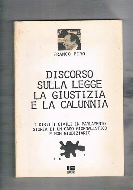 Discorso sulla legge, la giustizia e la calunnia - Franco Piro - copertina