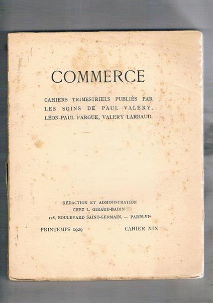 Commerce cahiers trimestriels XIX printemps 1929. Conversation dans le loir-et-cher di P. Claudel les Gardiens di J. Paulhan Signaux di L. P. Fargue Voyages du condottière di A. Suarès Vieille parme di B. Barilli - Paul Valéry - copertina