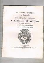 Per il solenne ingresso in Carmagnola dell'ill.mo et rev.mo Monsignore Colombano Chiaverotti dei signori di Montolivo arcivescovo di Torino, in occasione della prima visita pastorale. Raccolta di versi in varie lingue