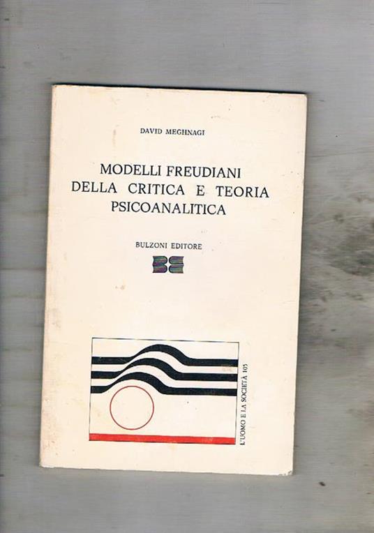 Modelli freudiani della critica e teoria psicoanalitica - David Meghnagi - copertina