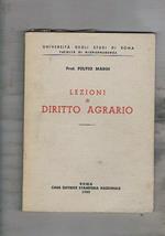 Lezioni di diritto agrario. (Ristampa aggiornata a cura del prof. Emilio Romagnoli)