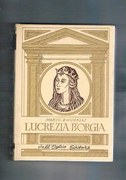 Lucrezia Borgia - Mario Buggelli - copertina