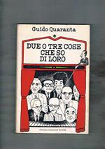 Due o tre cose che so di loro. (Personaggi politici degli anni '80)