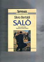 Salò. Vita e morte della Repubblica Sociale Italiana