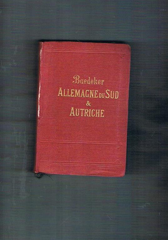 Allemagne du Sud et Autriche. Manuel du Voyageur - copertina