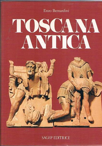 Toscana antica - Enzo Bernardini - copertina