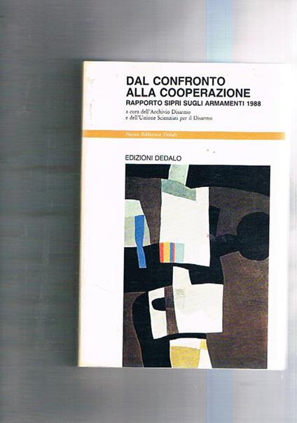 Dal confronto alla cooperazione. Rapporto Sipri sugli armamenti 1988 - copertina