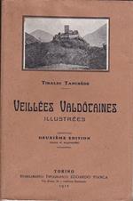 Veillées Valdôtaines illustrées. Contes. Traditions et Légendes. Esquisses de moeurs. Proverbes. Dictons. Deuxième édition (revue et augmentée)