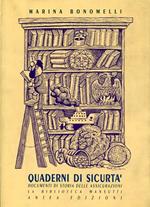 Quaderni di Sicurtà. Documenti di storia delle assicurazioni. La biblioteca Mansutti