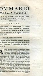 Sommario nella causa di S. E. la sign. Contessa Anna Vittoria Coardi di Carpenetto Biandrate, S. Giorgio, del Carretto. Contro il signor Conte, e Commendatore D. Gaspare Valperga di Civrone Consiliere di Commercio, e Gentiluomo di Camera di S. A. R.