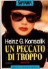 Un peccato di troppo - Heinz G. Konsalik - copertina