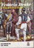 Francis Drake Il Corsaro Della Regina