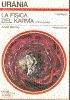 La Fisica Del Karma ( Prima Parte)