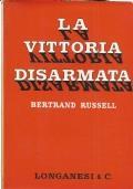 La Vittoria Disarmata - Bertrand Russell - copertina
