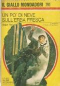 Un Pò Di Neve sull'Erba Fresca. Il Giallo Mondadori N. 1292 - Roger Parkes - copertina