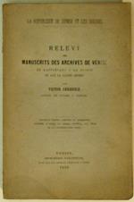 Relevé des manscrits des archives de Venise se rapportant à la Suisse et aux III Ligues Grises