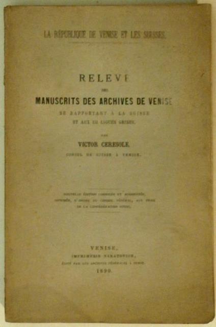 Relevé des manscrits des archives de Venise se rapportant à la Suisse et aux III Ligues Grises - Victor Ceresole - copertina