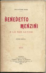 Benedetto Menzini e le sue satire. (Studio critico)