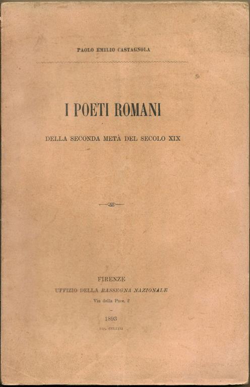 I poeti romani della seconda metà del secolo XIX - Paolo Emilio Castagnola - copertina