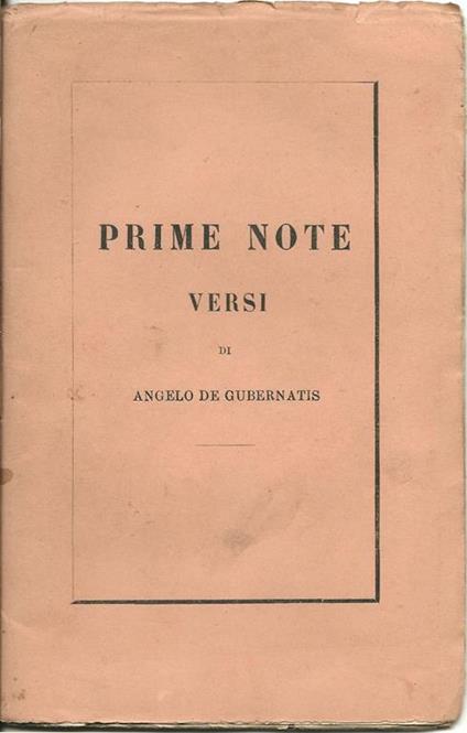 Prime note. Versi - Angelo De Gubernatis - copertina