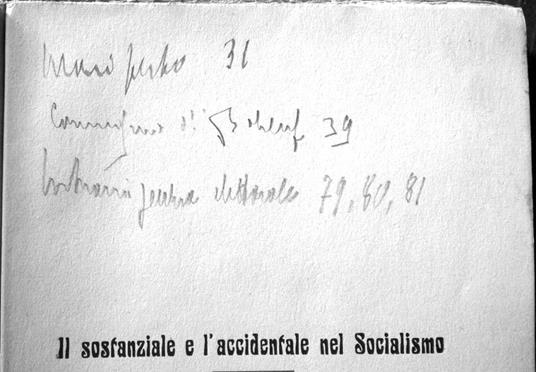 Il sostanziale e l'accidentale nel Socialismo.Conferenza tenuta a Milano il 24 maggio 1914 - Arturo Labriola - copertina