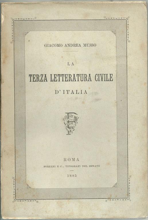 La terza letteratura civile d'Italia - Giacomo Andrea Musso - copertina