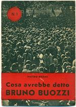 Cosa avrebbe detto Bruno Buozzi. Discorso tenuto Al teatro Adriano di Roma il 4 luglio 1944