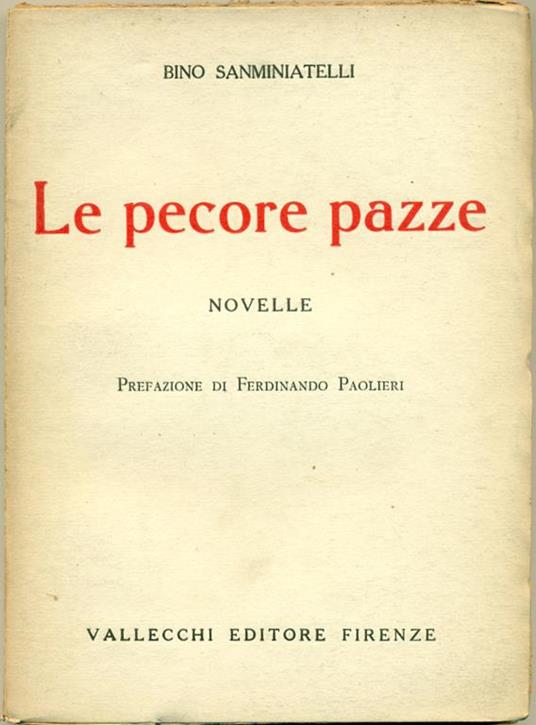 Le Pecore Pazze. Novelle - Bino Sanminiatelli - copertina