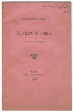 Il vezzo di perle (caso da novella)