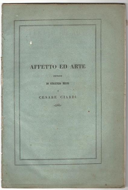 Affetto ed arte. Ottave a Cesare Ciardi - Vincenzo Meini - copertina