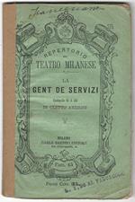 La gent de servizi..Commedia in 4 atti