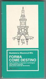 Forma come destino. Henri Focillon e il pensiero morfologico nell'estetica francese della prima metà del '900