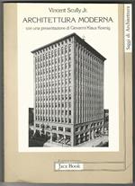 Architettura moderna. .Con una presentazione di Giovanni Klaus Koenig
