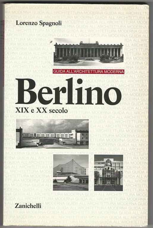 Berlino XIX e XX secolo - Lorenzo Spagnoli - copertina