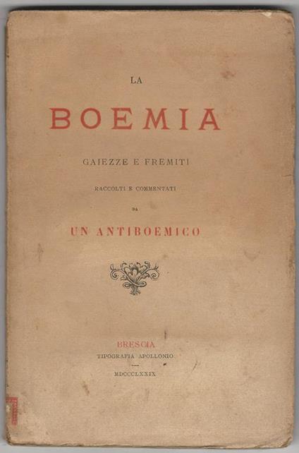 La Boemia. Gaiezze e fremiti raccolti e commentati da un antiboemico - Cesare Cavara - copertina